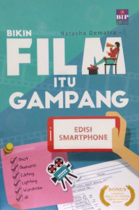 Image of Bikin film itu gampang edisi smartphone