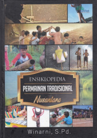Image of Ensiklopedia permainan tradisional Nusantara