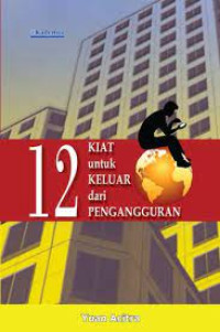 Image of 12 Kiat untuk keluar dari pengangguran