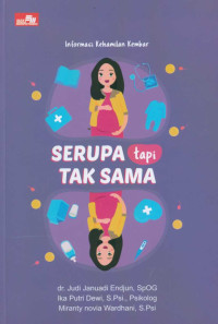 Image of Serupa tapi tak sama : informasi kehamilan kembar