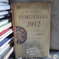 Image of Misteri pemurnian 2012 :  rahasia di balik hari kehancuran