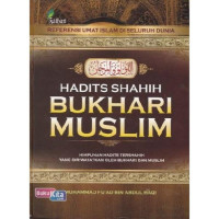 Image of Hadist shakhih bukhari muslim : himpunan hadist tershahih yang diriwayatkan oleh bukhari dan muslim