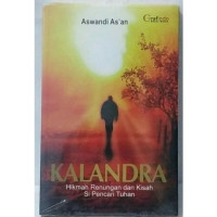 Image of Kalandra : hikmah, perenungan, dan kisah si pencari tuhan