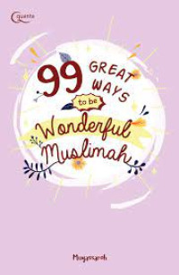 Image of 99  great ways to be wonderful muslimah