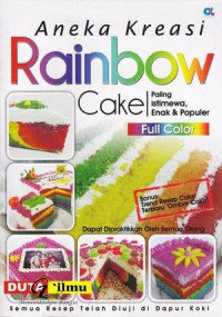 Image of Aneka kreasi rainbow cake paling istimewa, enak & populer