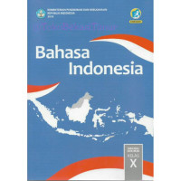 Image of Bahasa Indonesia untuk SMA/MA/SMK/MAK kelas X