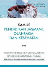 Image of Kamus pendidikan jasmani, olahraga, dan kesehatan