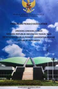 Image of Panduan pemasyarakatan : undang-undang dasar negara Republik Indonesia tahun 1945 dan ketetapan MPR RI edisi revisi