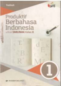Image of Produktif berbahasa Indonesia jilid 1 untuk SMK/MAK kelas x