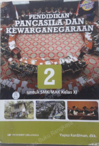 Image of Pendidikan pancasila dan kewarganegaraan 2 untuk SMK/MAK kelas xi