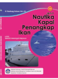 Image of Nautika kapal penangkap ikan untuk SMK jilid 1