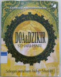 Image of Doa & dzikir sehari-hari sebagai panduan hidup muslim