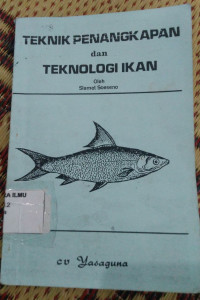 Image of Teknik penangkapan dan teknologi ikan