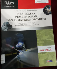 Image of Pengelasan, pembentukan, dan pematrian otomotif