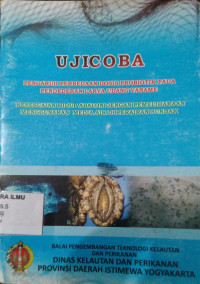 Image of Uji coba: pengaruh perbedaan dosis probiotik pada pendederan larva udang vaname, kesesuaian hidup abalon dengan pemeliharaan menggunakan media air di perairan sundak