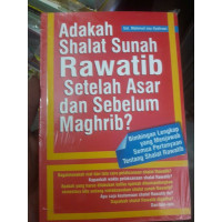 Image of Adakah shalat sunah rawatib sertelah asar dan sebelum maghrib?