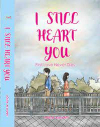 Image of I still heart you : first love never dies
