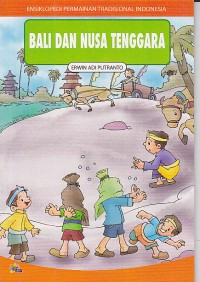 Image of Ensiklopedia permainan tradisional Indonesia : Bali dan Nusa Tenggara