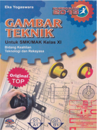 Image of Gambar teknik untuk SMK/MAK kelas XI bidang keahlian teknologi dan rekayasa