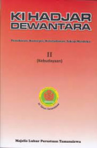 Image of Ki Hadjar Dewantara : pemikiran konsepsi keteladanan sikap merdeka II (kebudyaan)