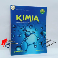 Image of Kimia : SMA/MAK kelas X bidang keahlian teknologi dan rekayasa