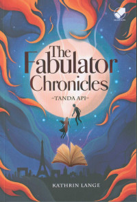 Image of The Fabulator Chronicles : Tanda Api