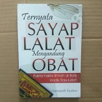 Image of Ternyata sayap lalat mengandung obat : fakta-fakta ilmiah di balik hadis Rasulullah
