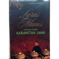 Image of Laras manis : tuntunan praktis karawitan jawa