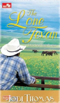 Image of The lone texan : jalan sepi sang ranger