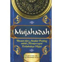 Image of Mujahadah :  bacaan dan amalan penting untuk mempercepat terkabulnya hajat
