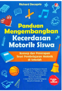 Image of Panduan mengembangkan kecerdasan motorik siswa