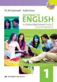 Image of Pathway to english for senior high school grade x