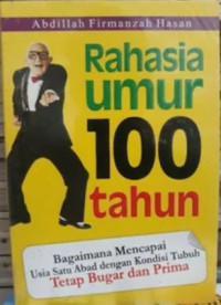 Image of Rahasia umur 100 tahun