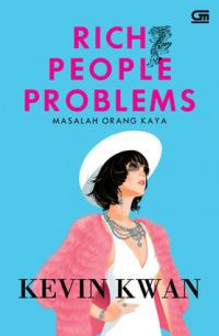 Image of Rich people problems = masalah orang kaya