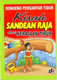 Image of Kisah sandean raja dari kerajaan timur