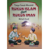 Image of Tanya jawab rukun islam dan rukun iman untuk anak