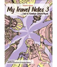 Image of My travel notes 3 : ...lalu ke Kamboja sampai Nepal