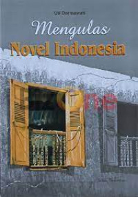 Image of Mengulas novel Indonesia