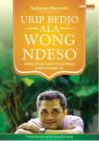 Image of Urip bedjo ala wong ndeso : setiap orang sukses punya resep keberuntungan ini