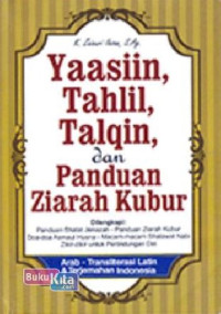 Image of Yaasin tahlil talqin dan panduan ziarah kubur : rndilenghkapi dengan shalat jenazah panduan ziarah kubur doa doa asmaul husna macam-macam shlawat nabi zikir- zikir untuk perlindungan diri